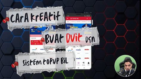 PELUANG BISNES TANPA MODAL DENGAN SISTEM TOPUP DAN BIL BISNES DARI