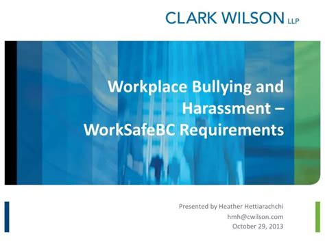 Ppt Workplace Bullying And Harassment Worksafebc Requirements