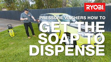 How To Use The Soap Dispenser On Your RYOBI Pressure Washer YouTube