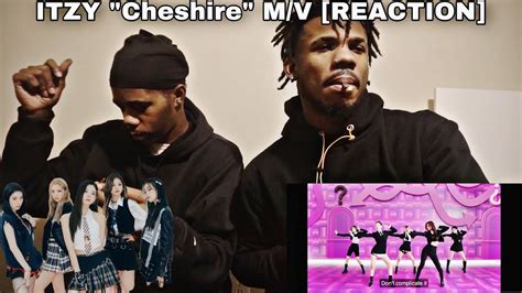 Itzy Cheshire M V Reaction Youtube