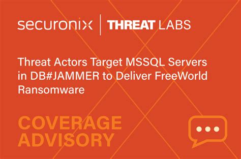 Securonix Threat Labs Security Advisory Threat Actors Target MSSQL