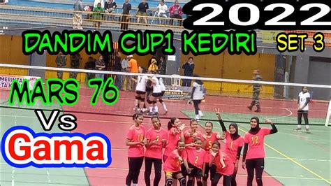 Volly DANDIM CUP1 KEDIRI 2022 MARS 76 Vs GANA YouTube