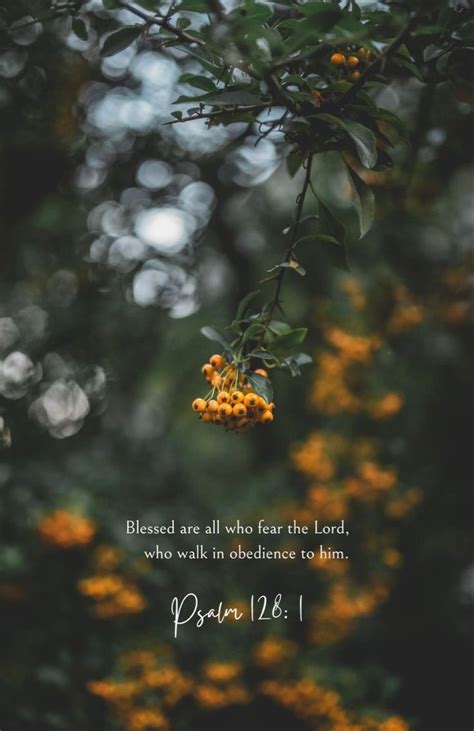 Blessed are all who fear the Lord, who walk in obedience to Him ...