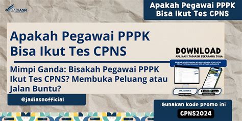 Apakah Pegawai Pppk Bisa Ikut Tes Cpns Mimpi Ganda Bisakah Pegawai