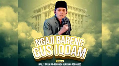 Live Pengajian Gus Iqdam Di Alun Alun Ponorogo Youtube