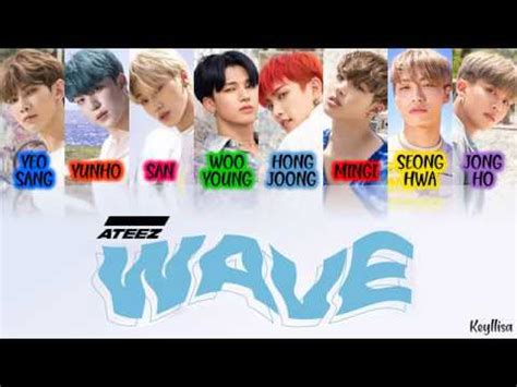 Ateez Wave Ita Traduzione Color Coded Lyrics Han Rom Youtube