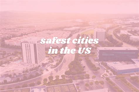 The Top 10 Safest Cities To Call Home In The United States Safely Self Defense