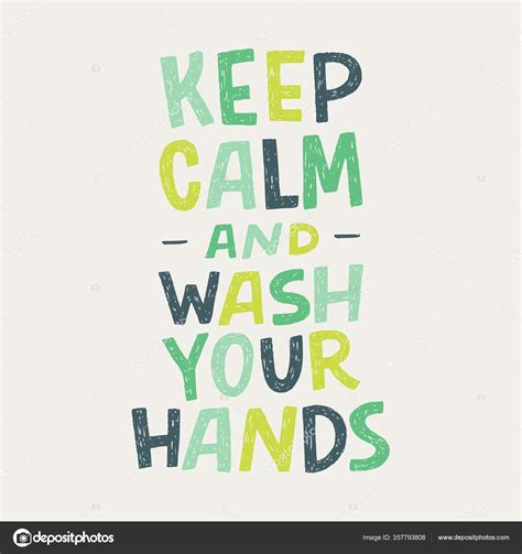 Keep Calm Wash Your Hands Hand Lettering Inscription Motivational