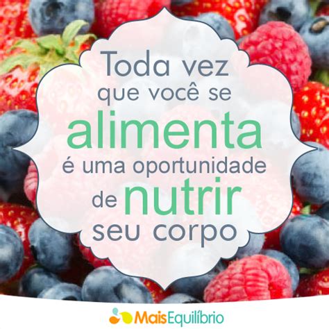 28 Frases Sobre Alimentacao Saudavel Ideas In 2021 Palavrasdemotivacao