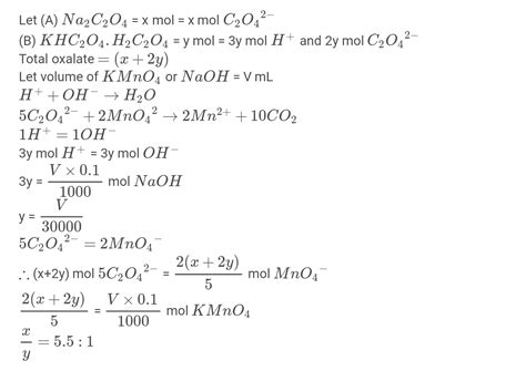 A mixture of Na2C2O4 (A) and KH2C2O4.2H2O (B) required equal volumes of ...