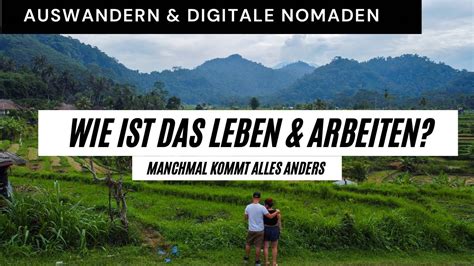 Manchmal Kommt Alles Anders Wie Ist Das Leben Arbeiten Auf Bali