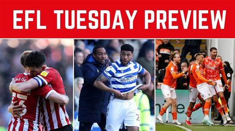 Efl Tuesday Night Preview Sheff Utd V Qpr Pne V Blackpool Fgr V