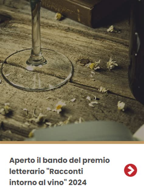 Aperto Il Bando Del Premio Letterario Racconti Intorno Al Vino