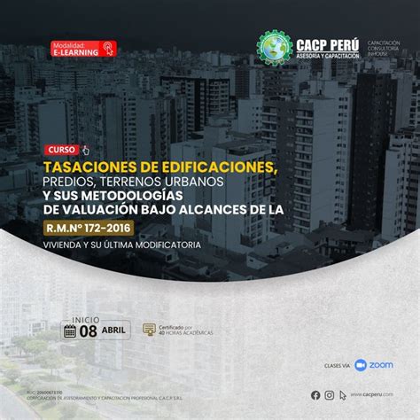 Cacp Perú Curso Tasaciones De Edificaciones Predios Y Terrenos