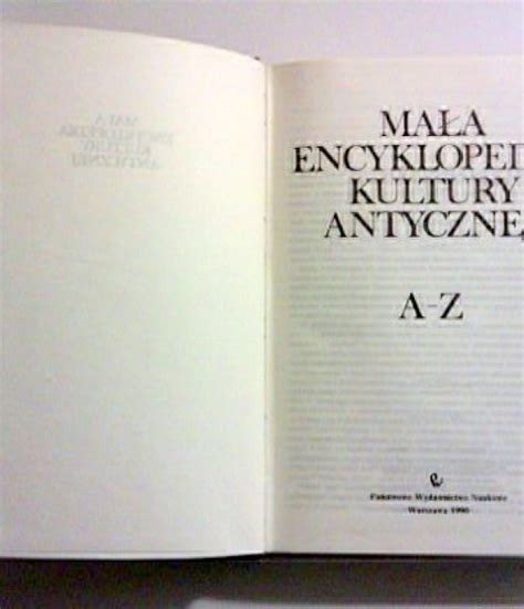 Ma A Encyklopedia Kultury Antycznej A Z Staro Ytno I Filologia