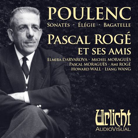 Poulenc Musique De Chambre Rogé Moraguès Wang Pascal Rogé Piano