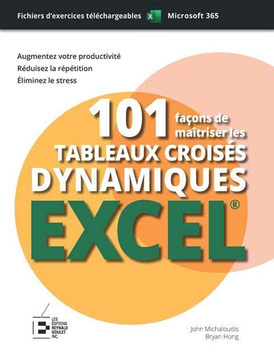 Fa Ons De Ma Triser Les Tableaux Crois S Dynamiques Excel Dition