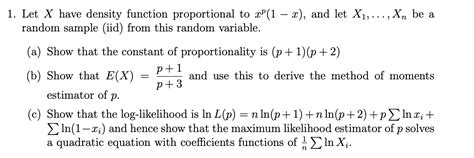 Solved 1 Let X Have Density Function Proportional To X1