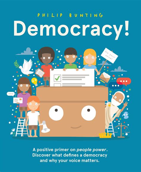 Democracy A Positive Primer On People Power Discover What Defines A