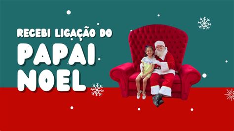 RECEBI LIGAÇÃO DO PAPAI NOEL Reino da Lulu YouTube