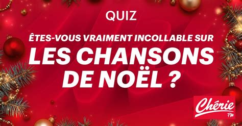 Quiz Êtes vous vraiment incollable sur les chansons de Noël