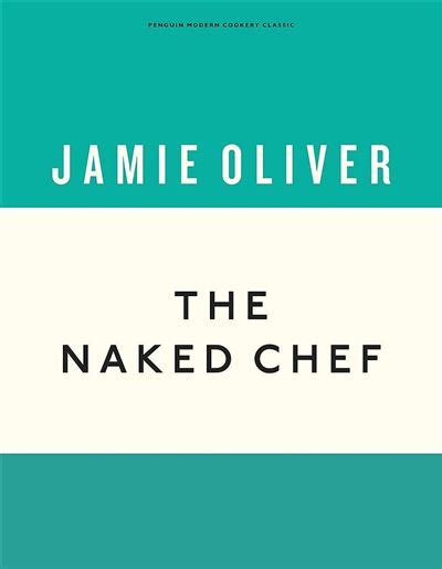 Naked Chef Cartonn Jamie Oliver Achat Livre Ou Ebook Fnac