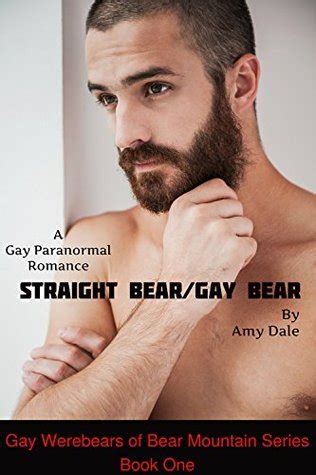 Gay Bear Straight Bear By Amy Dale Goodreads