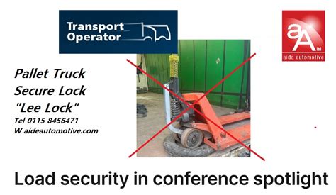 Pallet Truck Secure Lock Trailer Load Safety Highlighted Aide