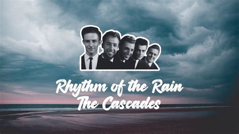 The Cascades Rhythm Of The Rain Lyrics Hd Youtube