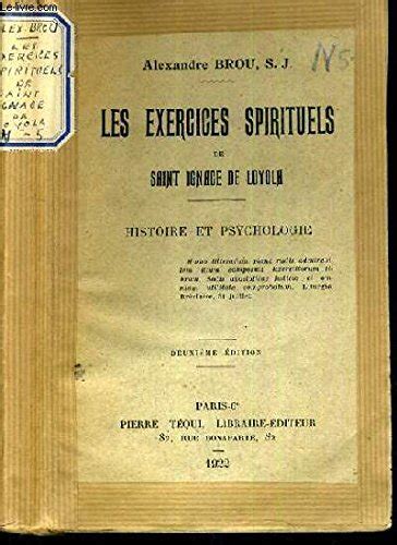 Amazon Fr LES EXERCICES SPIRITUELS DE SAINT IGNACE DE LOYOLA