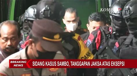 Jaksa Minta Majelis Hakim Tolak Eksepsi Ferdy Sambo Video Dailymotion