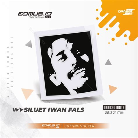 Jual Cutting Stiker Iwan Fals Siluet Cutting Sticker Oracal Premium