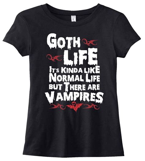 T Shirt Goth Life Gothic Outfits Goth Outfits Goth Shirt