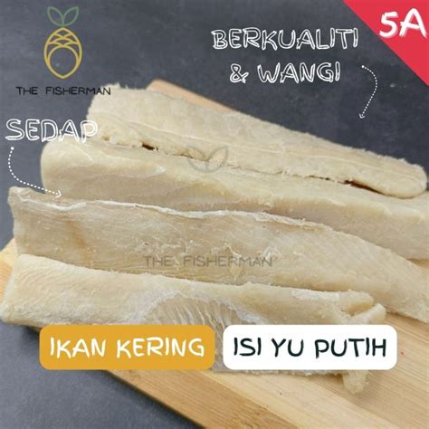 Ikan Masin Isi Yu Putih 5a 1kg500g200g Ikan Masin 1kg Borong Dried