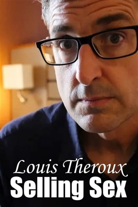 Louis Theroux Selling Sex 2020 The Movie Database TMDB