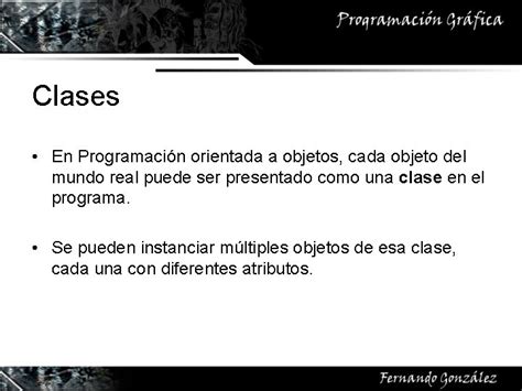 Programacin Grfica 8 Clases Y Objetos Clases Clases