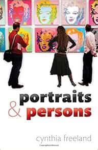 Portraits and Persons: Freeland, Cynthia: 9780199234981: Amazon.com: Books