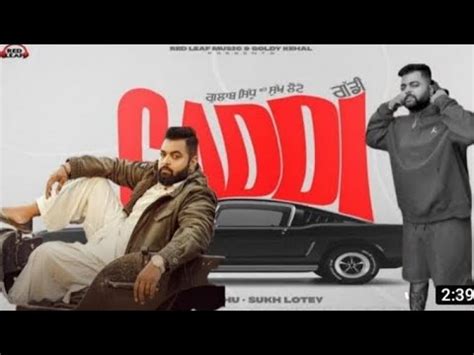 Gaddi Official Audio Gulab Sidhu Sukh Lotey Mani Dhaliwal