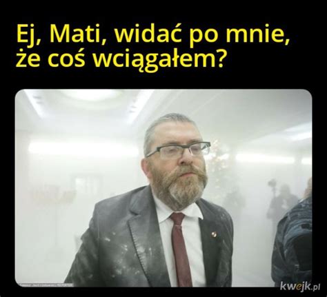 Ej Mati widać po mnie Ministerstwo śmiesznych obrazków KWEJK pl