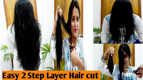 How To Cut My Own Hair Diy At Home 2 Step Easy Layer Hair Cut At Home