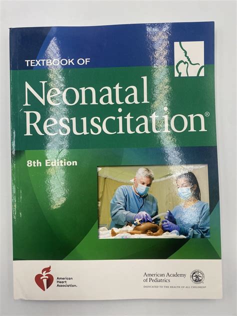 Textbook Of Neonatal Resuscitation Nrp 8th Edition American Heart Association 9781610025249 Ebay