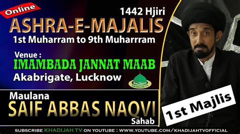 Ashra E Majalis Hijri St Majlis Maulana Saif Abbas Naqvi