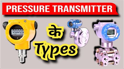 Instrumentation Pressure Transmitter Types Dp Type Transmitter Diaphragm Pressure