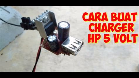 Cara Merakit Charger Hp V Menggunakan Aki V Youtube