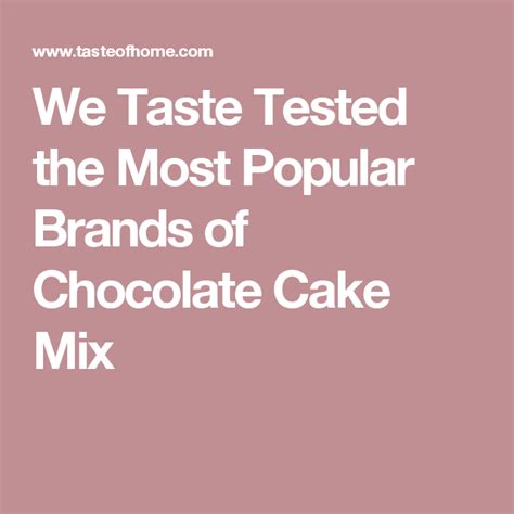 The Best Chocolate Cake Mix Brands According to Pro Cooks | Cake mix ...