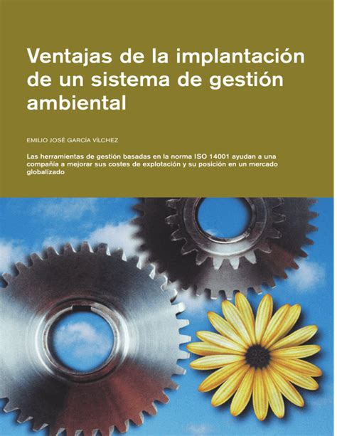 Ventajas De La Implantación De Un Sistema De Gestión Ambiental