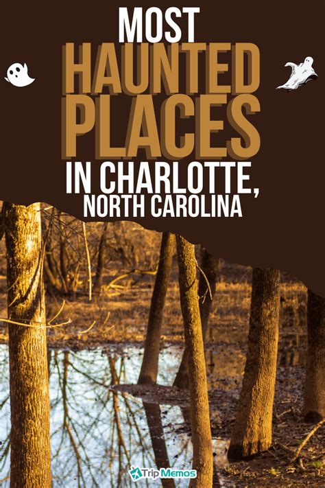 Ghostly Getaways - The Most Haunted Places in Charlotte, North Carolina