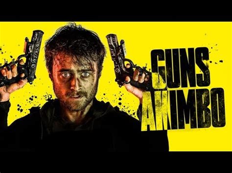 Bad Movie Friday Guns Akimbo Youtube