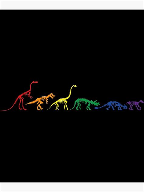 Rainbow Dinosaur Queer T Rex Fossil Skeletons LGBT Gay Pride Poster