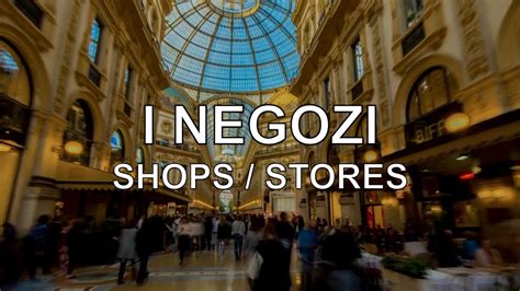 Learn Italian The Shops I Negozi Youtube